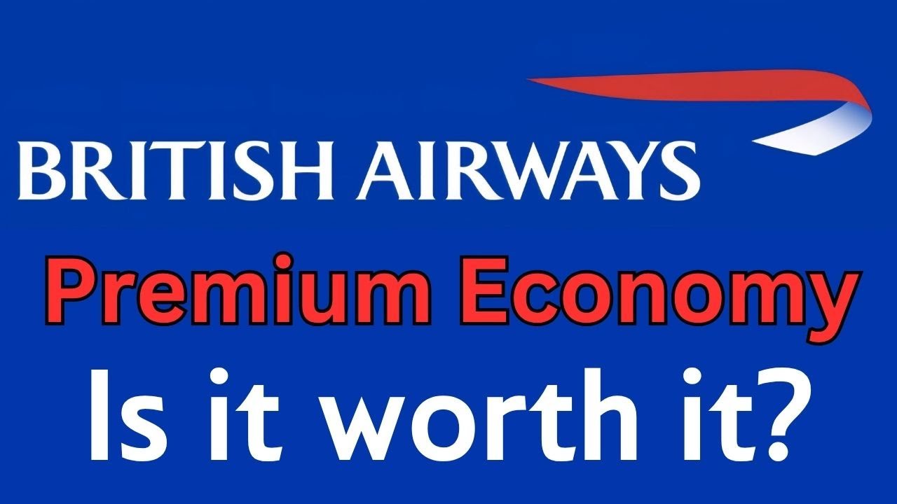 Места премиум-эконом класса British Airways: стоит ли оно того?