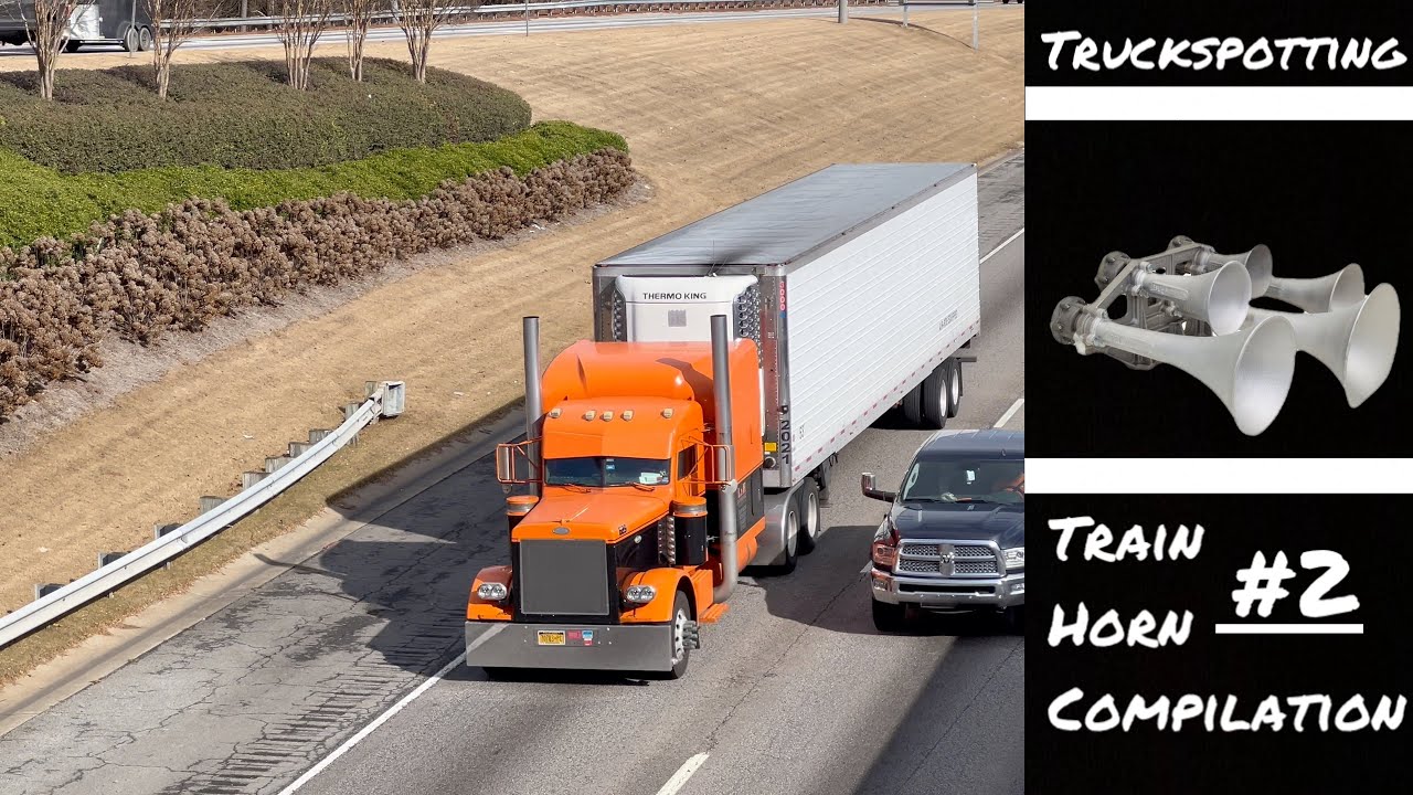 Truckspotting - Train Horn Compilation/Part 2