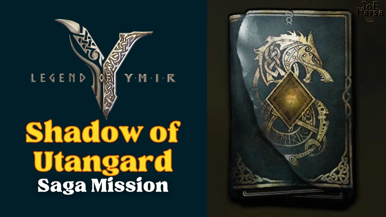 Shadow of Utangard Legend of YMIR Saga Mission Full Guide