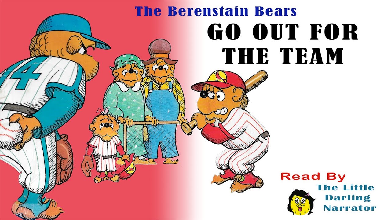 The Berenstain Bears GO OUT FOR THE TEAM - READ ALOUD