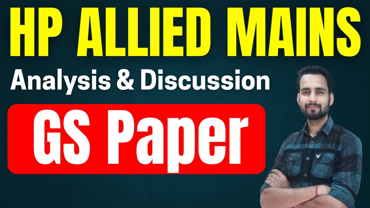 HP Allied Mains 2025 | Analysis & Discussion | GS Paper #alliedmains #hpallied #allied