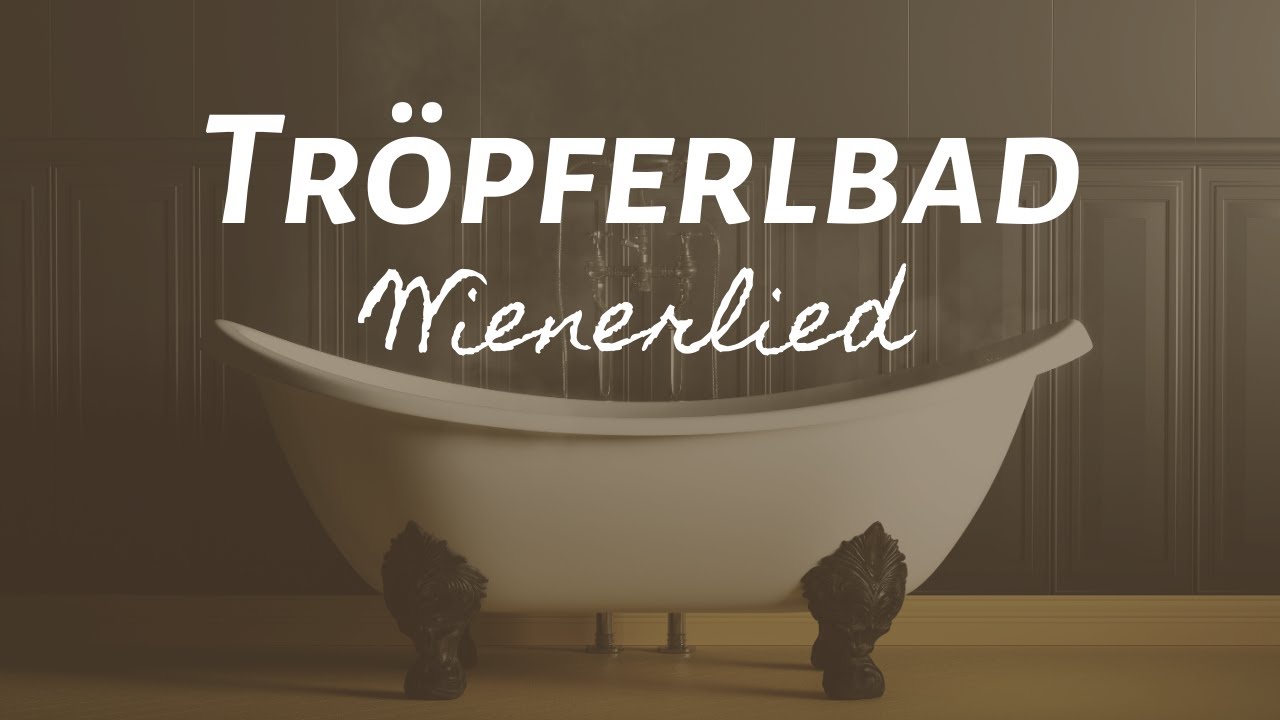 16er Buam / Im Tröpferlbad / Wienerlied