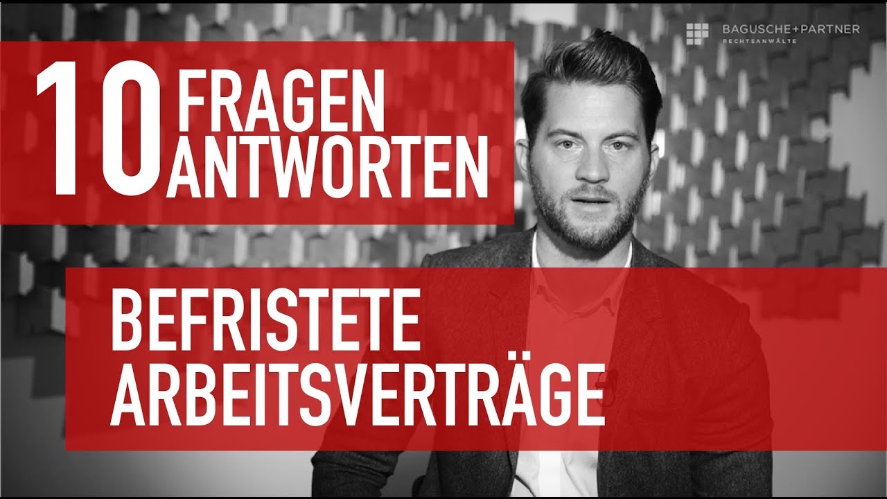 10 Fragen 10 Antworten - Befristung von Arbeitsverträgen