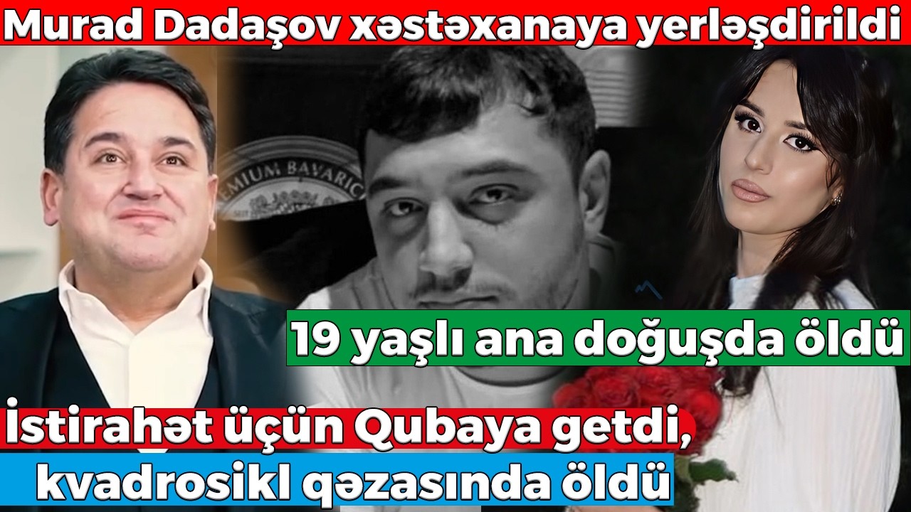 Xalq artisti Murad Dadaşovun səhhətində problem yaranıb