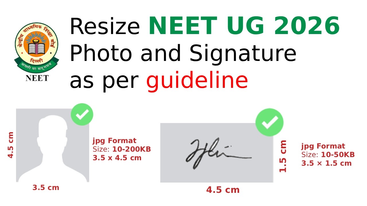 Resize NEET UG 2026 Photo & Signature in 1 Minute using Mobile or PC