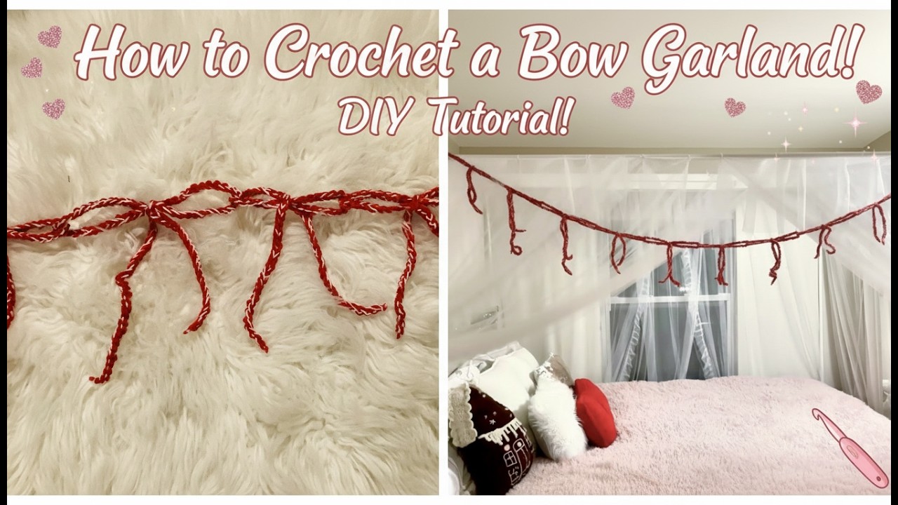 🎀Crochet Bow Garland Tutorial:Beginner and Time Friendly✨Finish in under an hour💐
