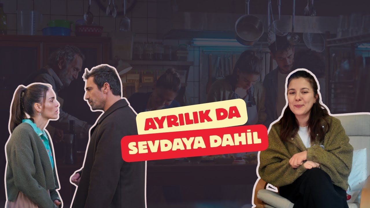 Ayrılık da Sevdaya Dahil dizi incelemesi. #ayrılıkdasevdayadahil #diziincelemesi #netflix