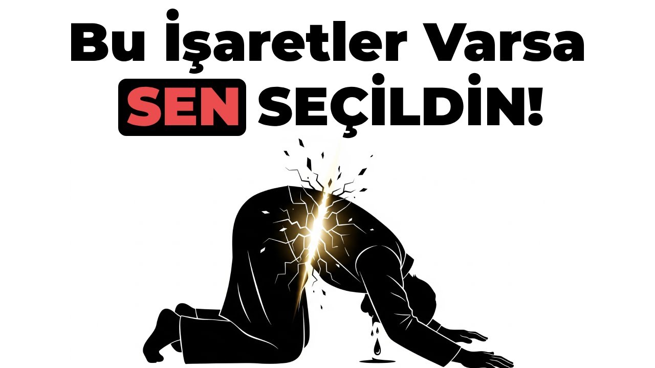 Allah Seni Sevip Seçtiğinde Verdiği 7 Zorlu İşaret
