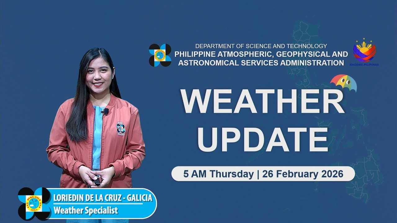 Public Weather Forecast issued at 5 AM | February 26, 2026 - Thursday