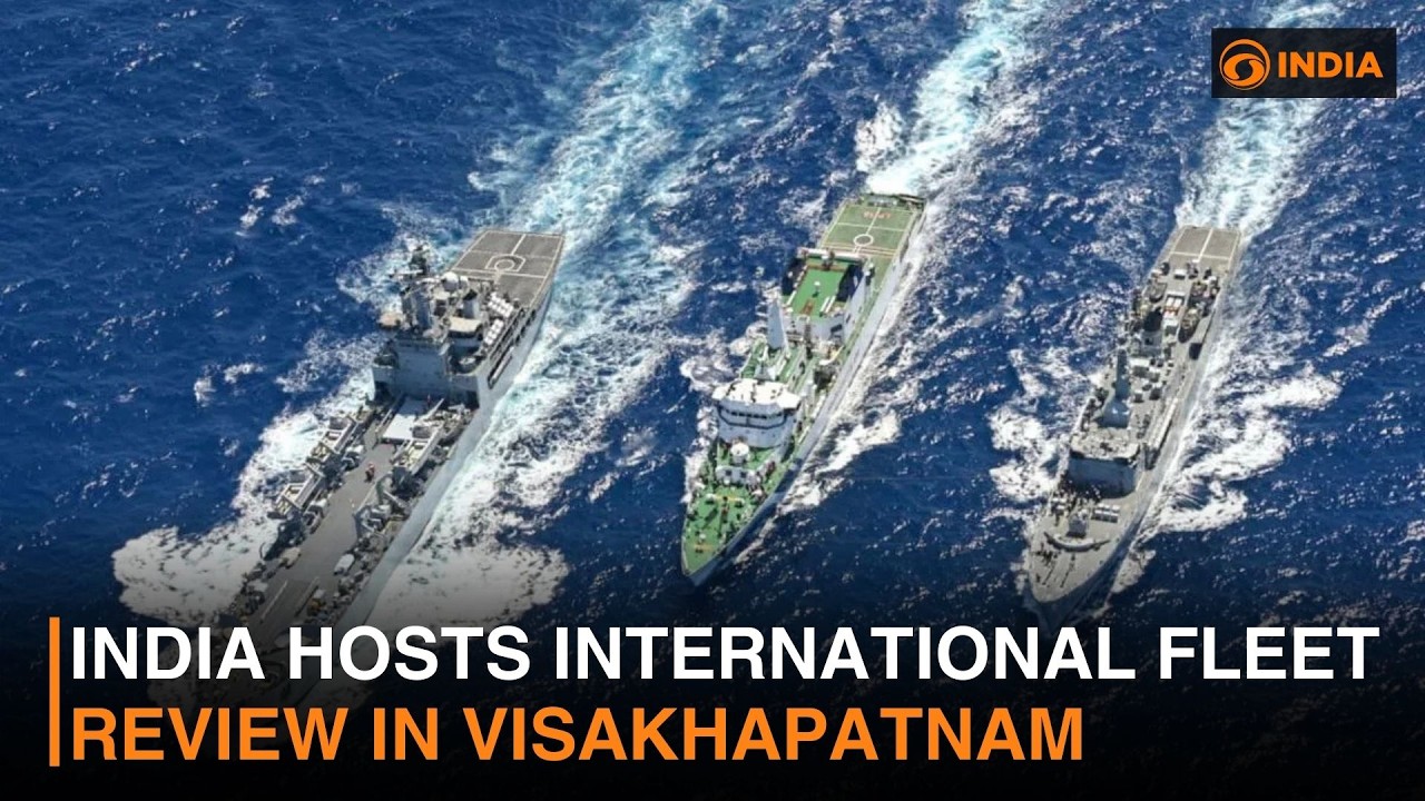 India hosts International Fleet Review in Visakhapatnam | DD India