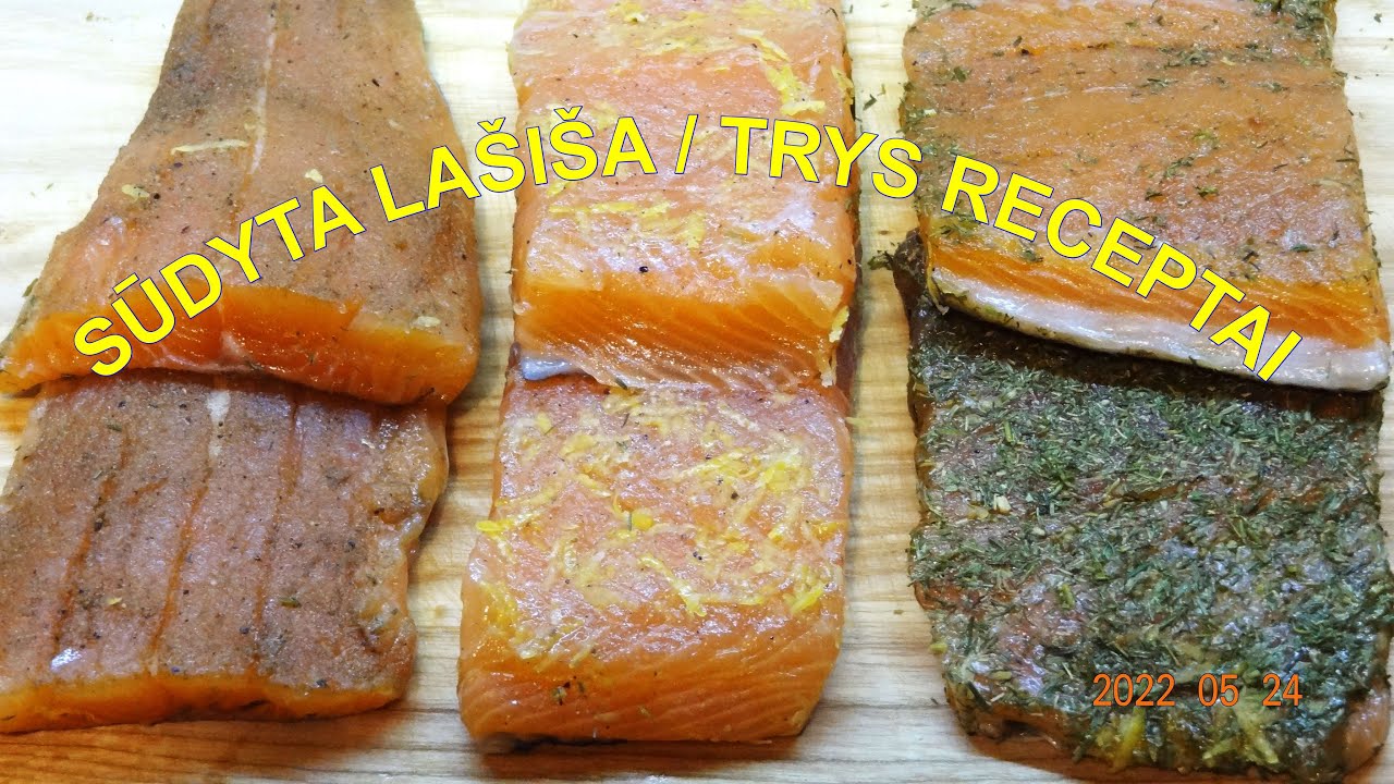 Sūdyta lašiša / trys receptai