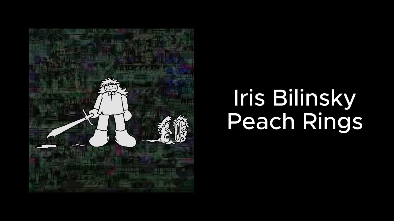 Iris Bilinsky - Peach Rings - Deleted Song
