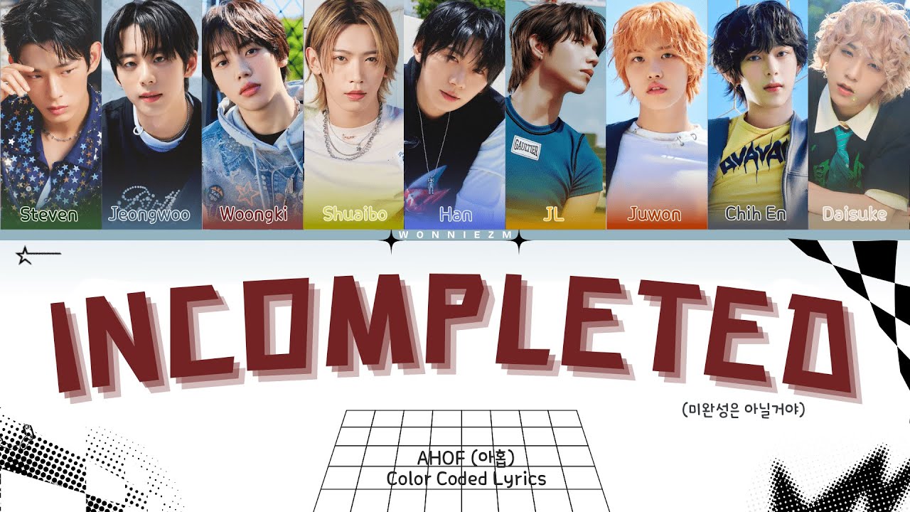 AHOF - Incompleted (미완성은 아닐거야) Color Coded Lyrics Kor/Rom/Eng