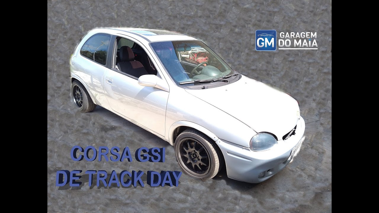 GM Corsa GSI Trackday - #01