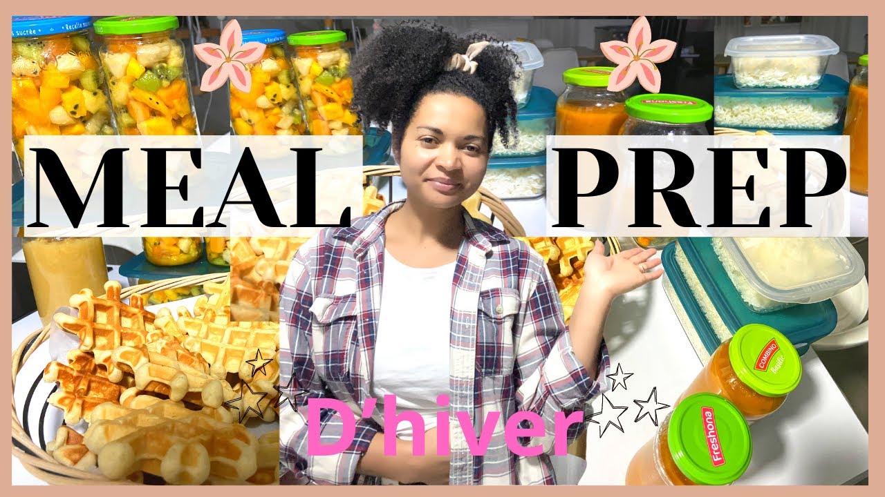MEAL PREP D’HIVER FACILE ET RAPIDE