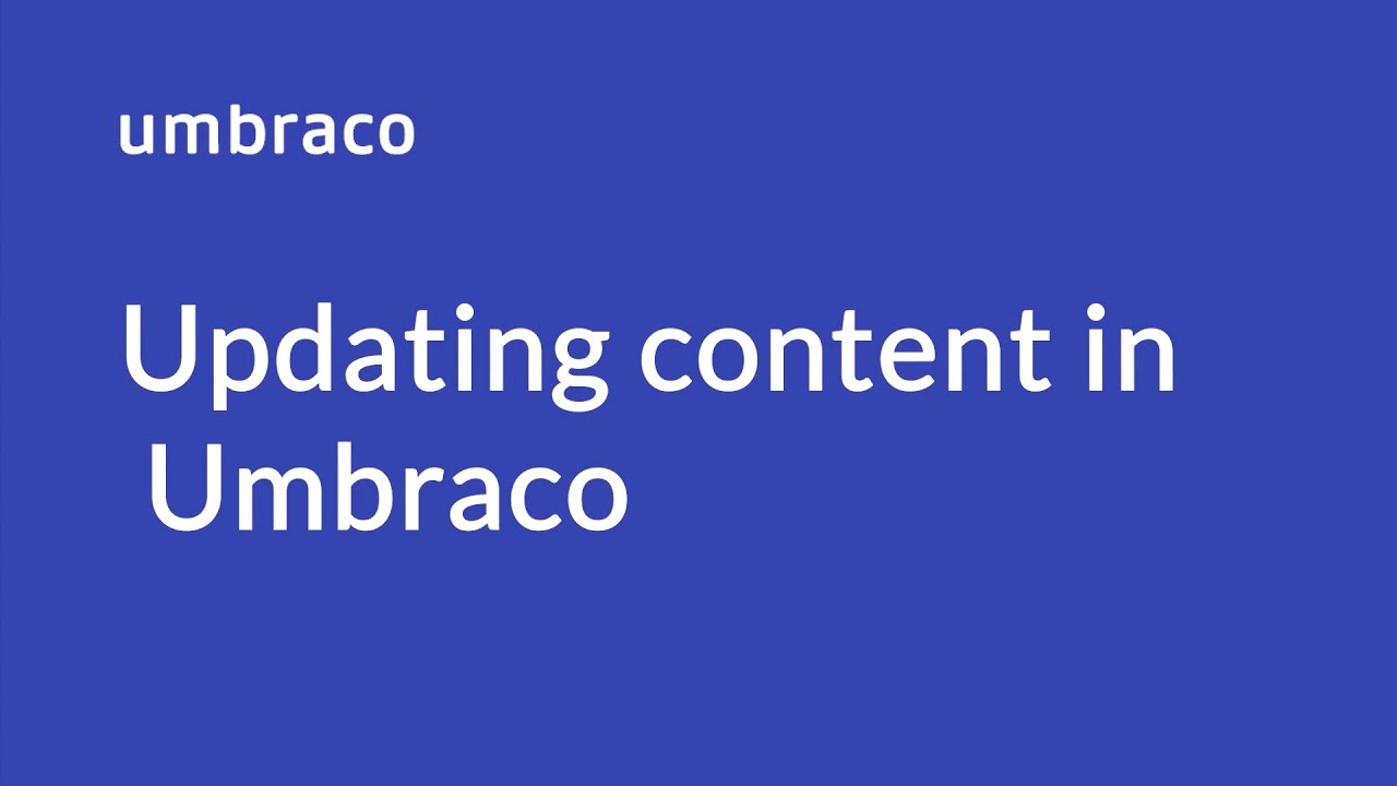 Updating content in Umbraco