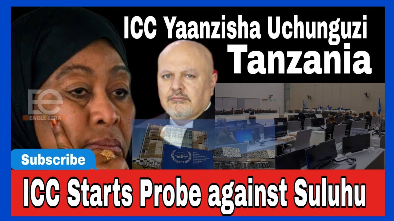 Samia Kwisha! ICC yaanzisha Uchunguzi Wa mauaji Tanzania,Suluhu Apata habari Mbaya