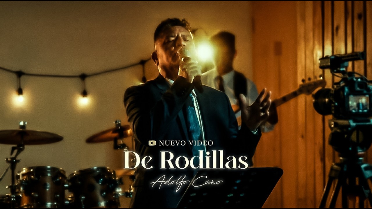 Adolfo Cano | De rodillas | Video Oficial