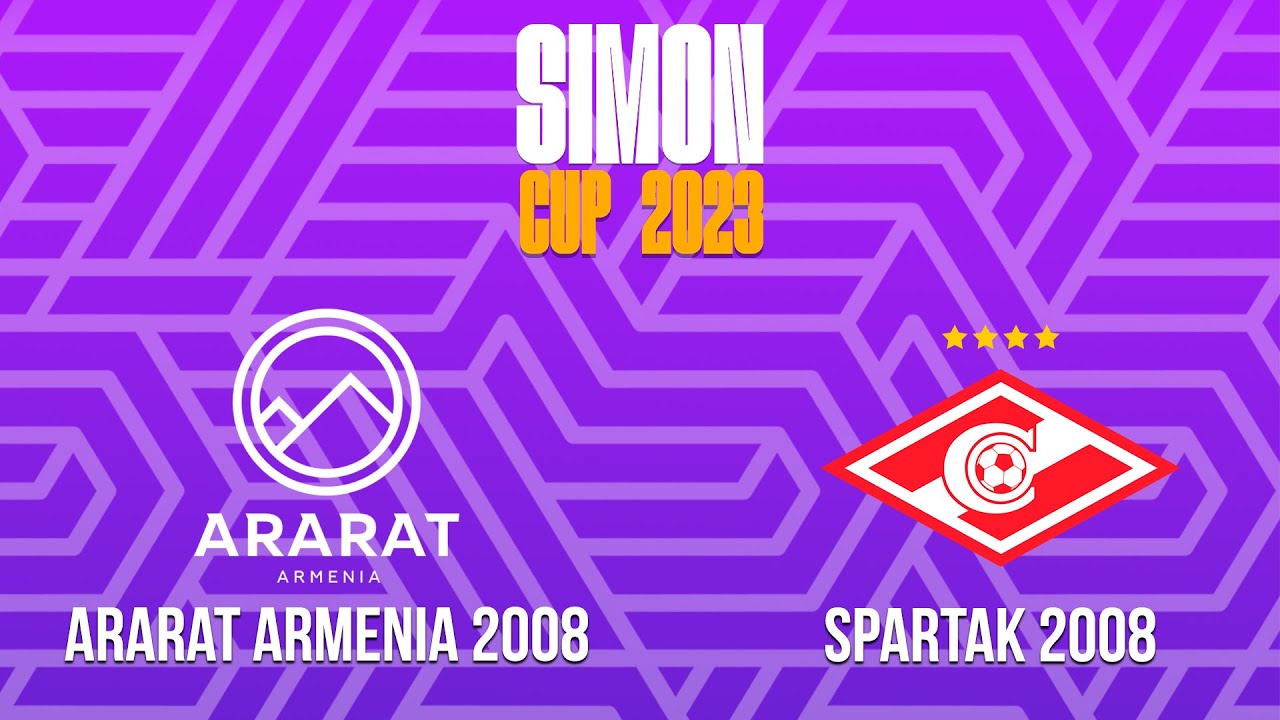 Simon Cup 2023. Ararat-Armenia 2008 - Spartak 2008. LIVE