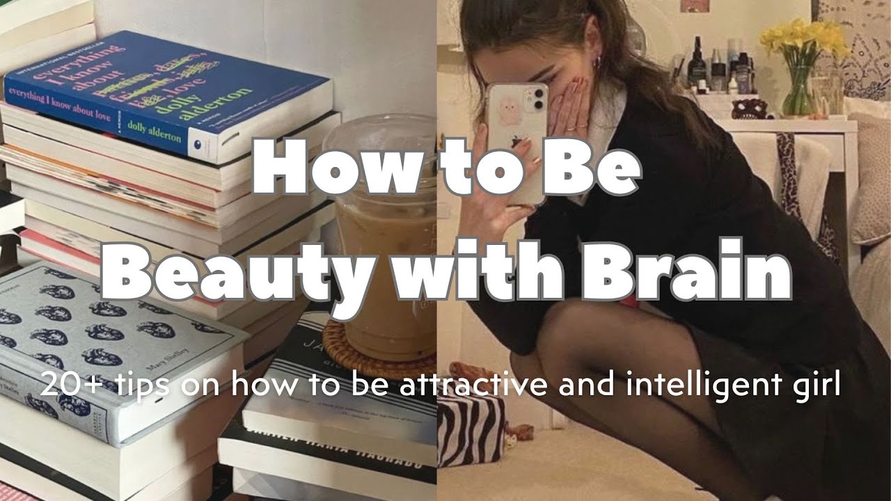 How to Be Beauty with Brain 🎓📚 Smart and Pretty Girls Edition 💅✨