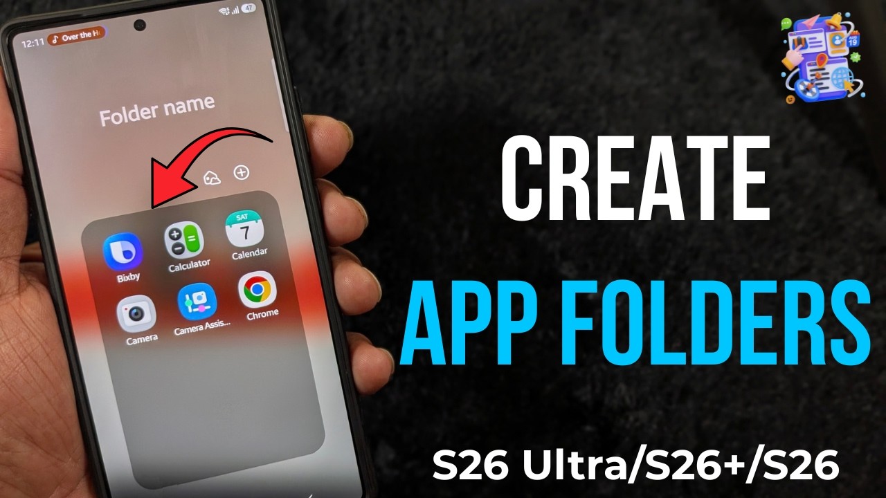 How to Create a Folder in App Drawer and Home Screen on Samsung Galaxy S26 Ultra, S26 Plus, S26