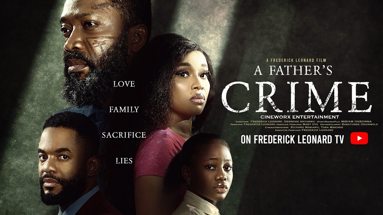 A FATHER'S CRIME -FREDERICK LEONARD, ONYI ALEX, CHIKE DANIELS. Latest Nigerian Movie 2025 #trending 