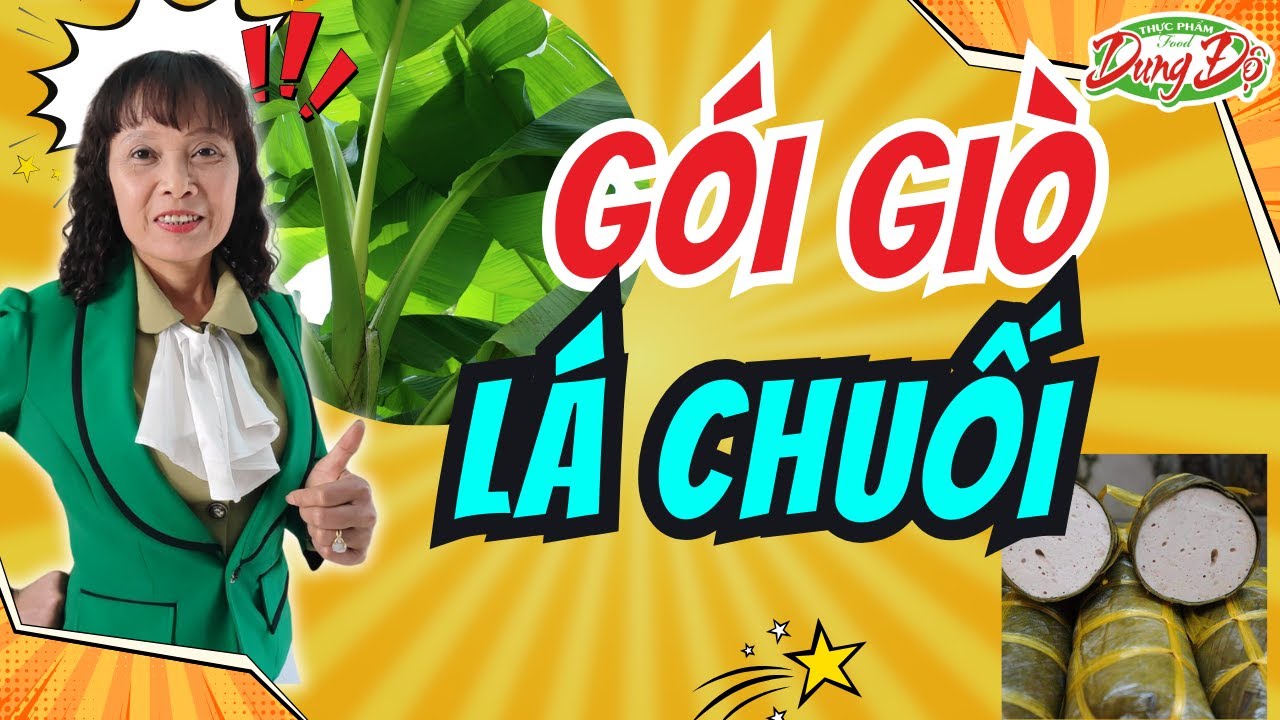 Hướng Dẫn Gói Giò Truyền Thống Bằng Lá Chuối – Giò Chả Chuẩn Vị Làng Nghề