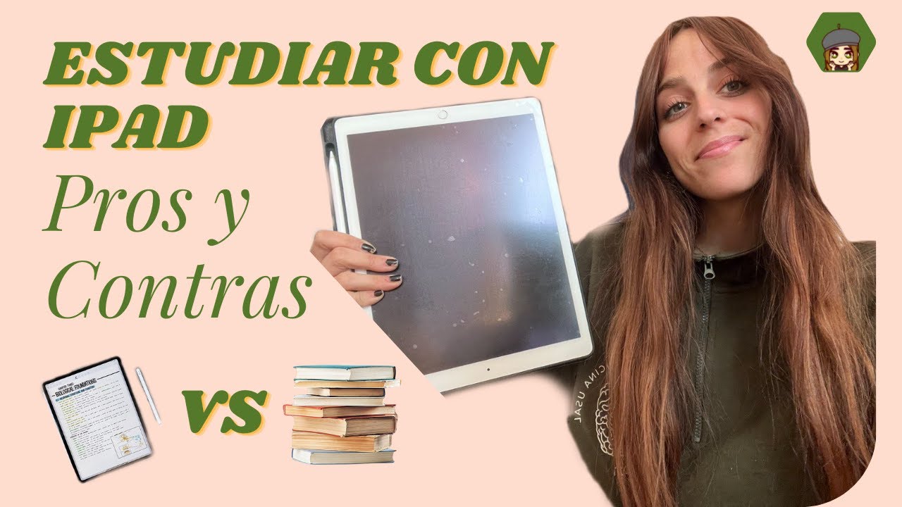 Pros Y Contras De Estudiar Con iPad. Libros/Apuntes Vs Ipad. ¿Por Qué SÍ Estudiar En Uni Con iPad?