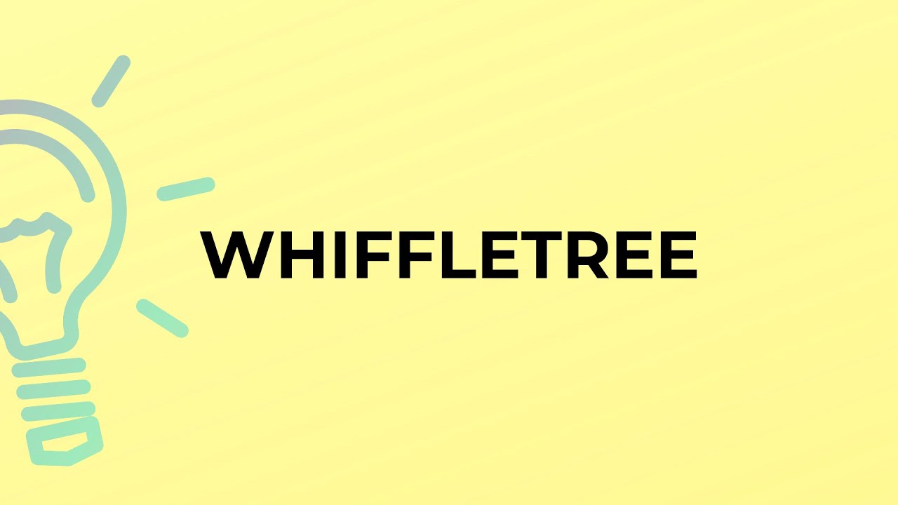 What is the meaning of the word WHIFFLETREE?