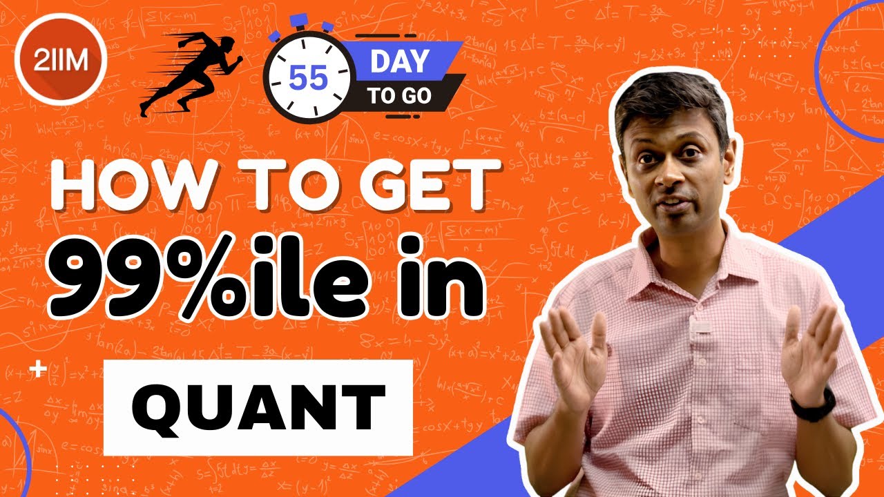 How to Score 99%ile in Quant | Quant High %ile Strategies | CAT 2023 | 2IIM CAT Preparation