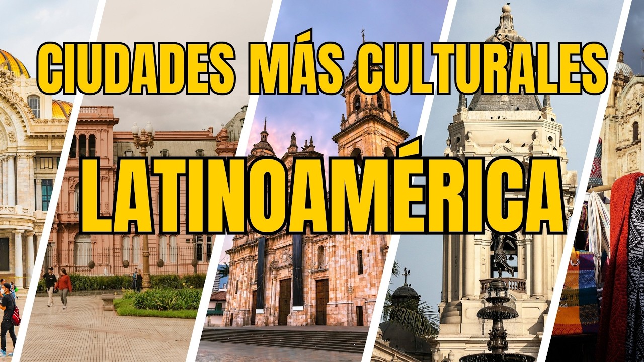 Top 10 ciudades m&aacute;s culturales de Latinoam&eacute;rica | Historia, arte y tradiciones