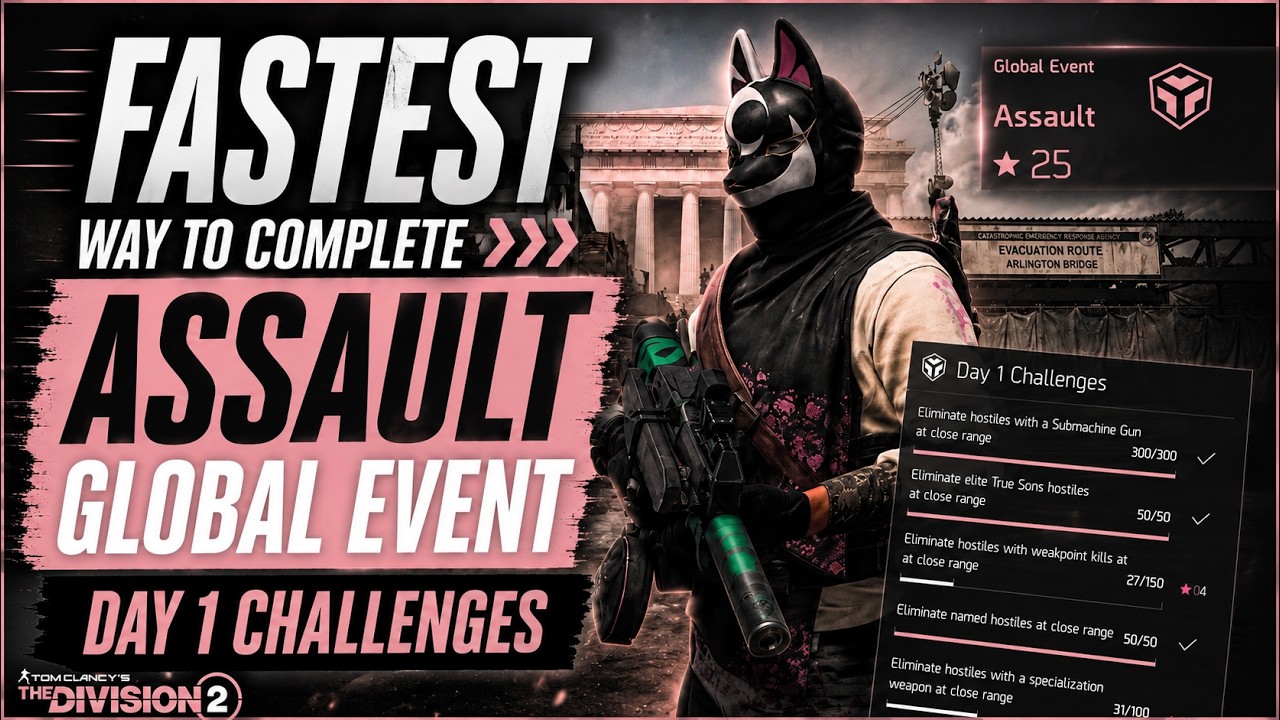 FASTEST Way to Complete Assault Global Event Day 1 Challenges | Division 2