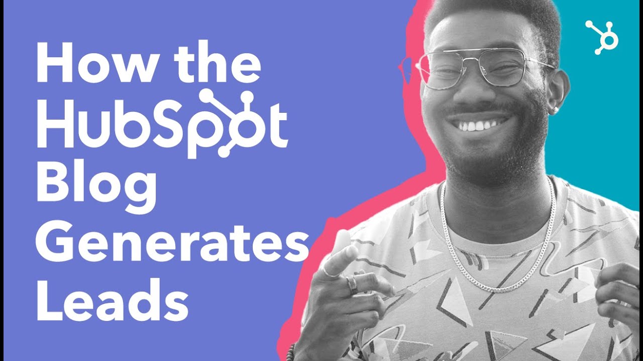 Lead Generation - How HubSpot Blog Turns Leads Into Paying Customers