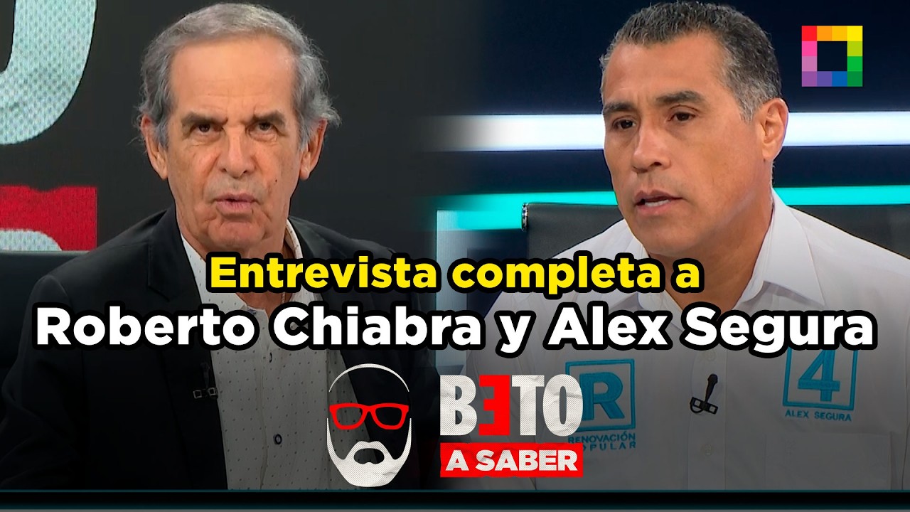 Beto a Saber - MAR 09 - ENTREVISTA COMPLETA A ROBERTO CHIABRA Y ALEX SEGURA | Willax
