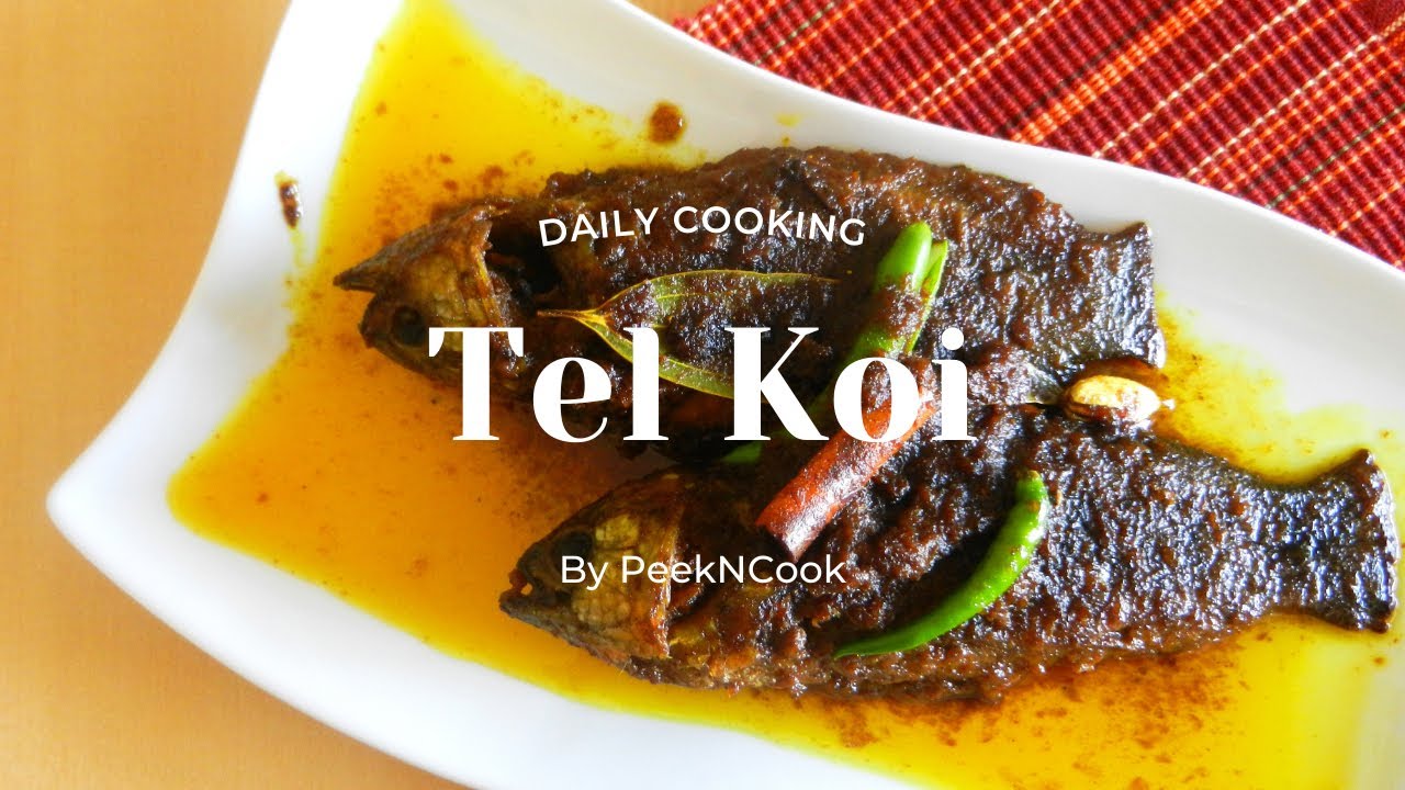 Tel Koi | How To Make Best Tel Koi | তেল কৈ