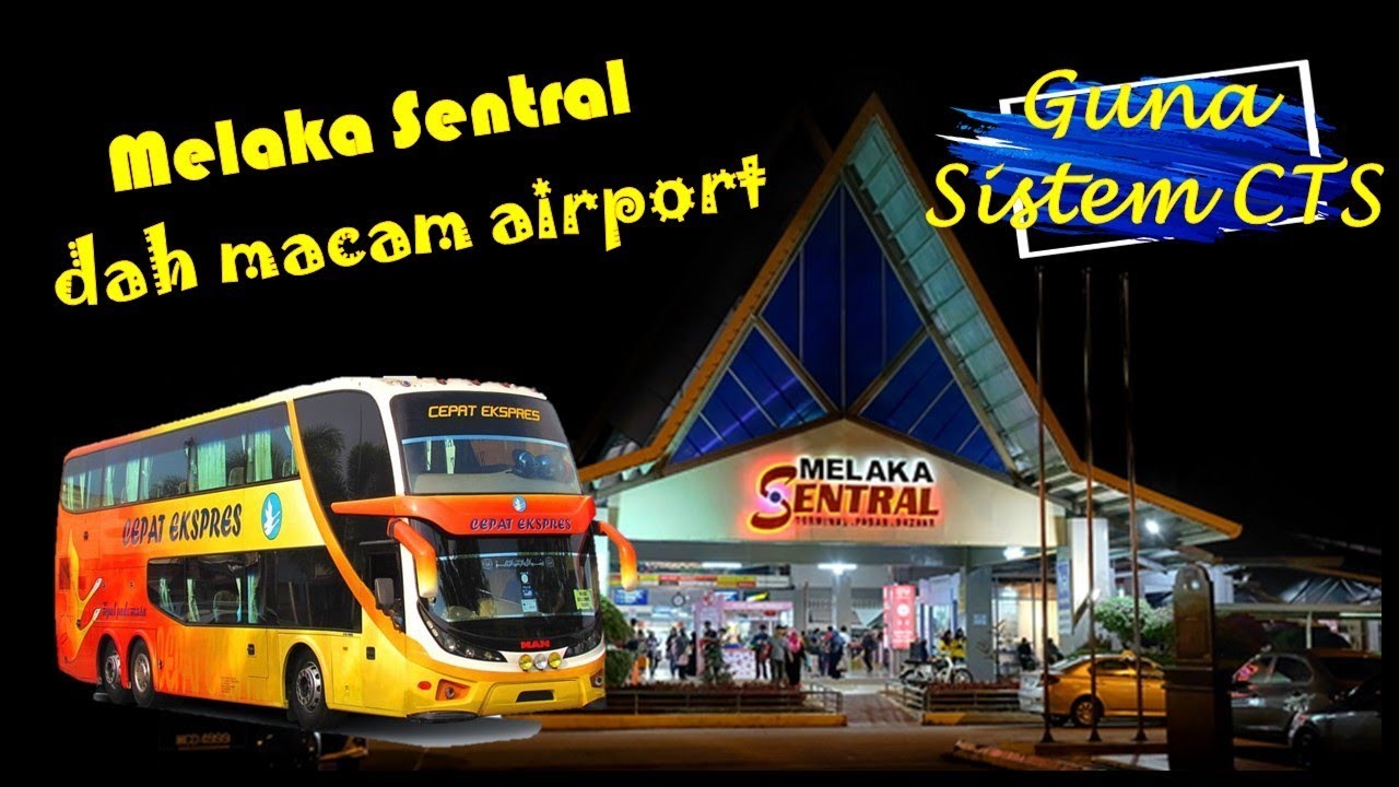 Nak naik bas kat Melaka Sentral? Tgk video ni dulu.. #melakasentral #cts #lambattinggal