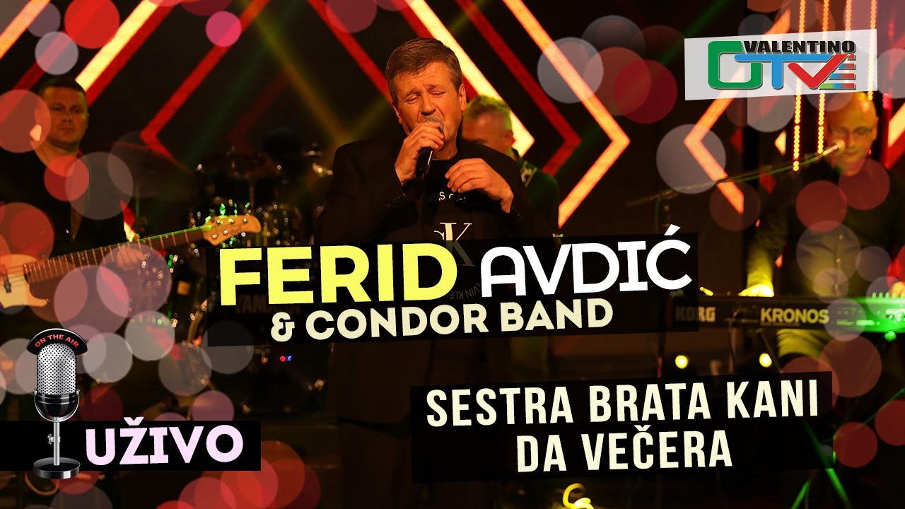 Ferid Avdic - Sestra brata kani da vecera - LIVE VSV 14.12.2020. / OTV VALENTINO
