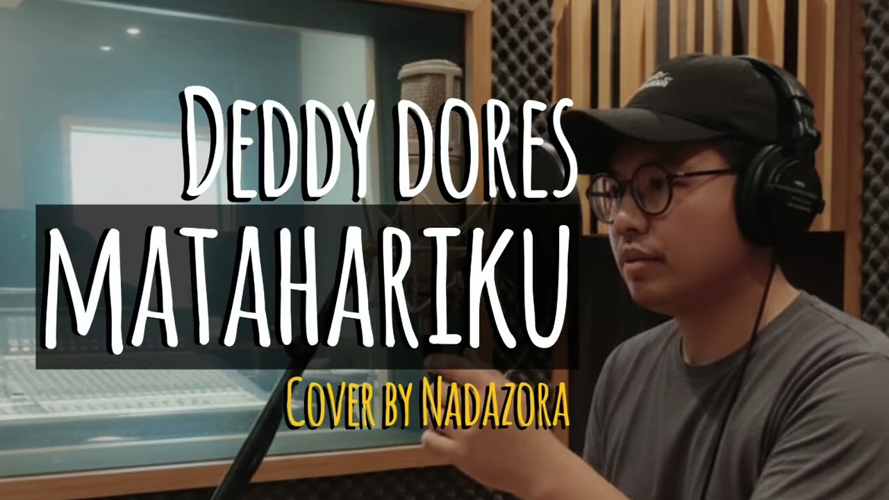 Matahariku – Deddy Dores | Cover by Nadazora (Pop Rock Penuh Rasa)