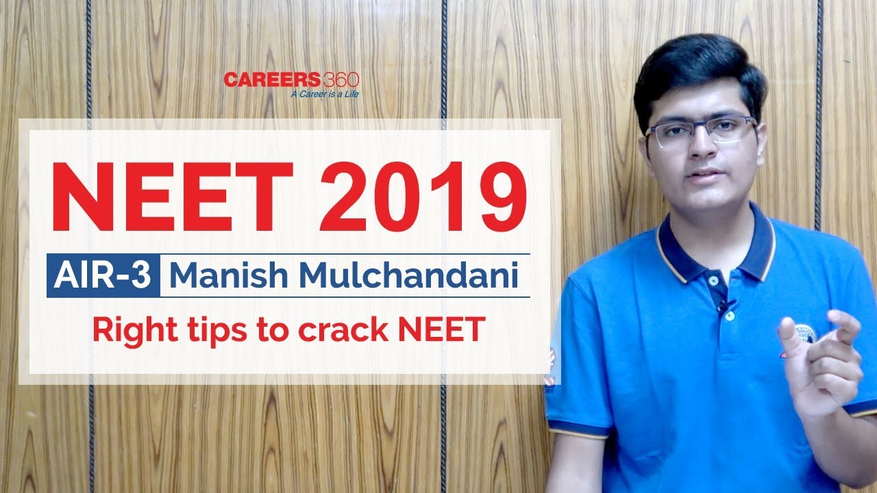 NEET 2019 - Right Tips to crack NEET | AIR 3 Manish Mulchandani