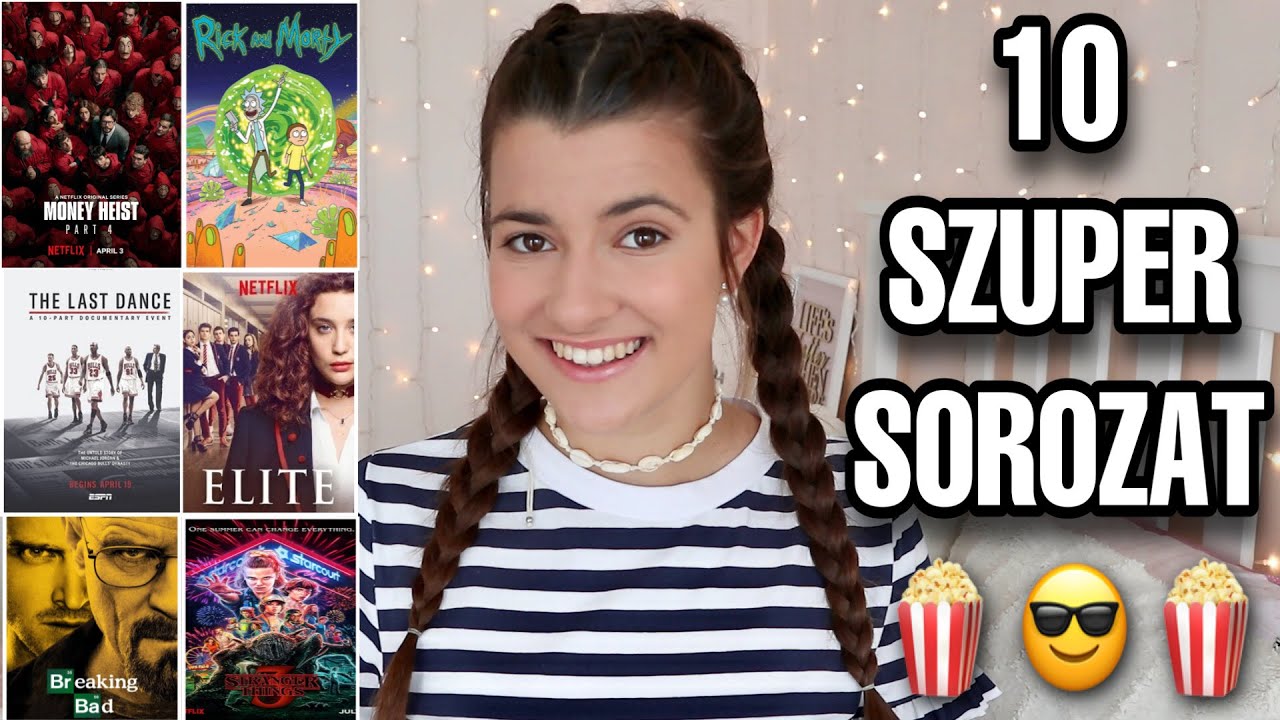 10 Sorozat, Amit Nem Szabad Kihagynod | F&oacute;nagy Kitti & G&aacute;bor