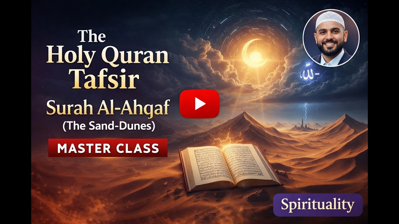 Part 46 03  Surah Al Ahqaf The Sand Dunes