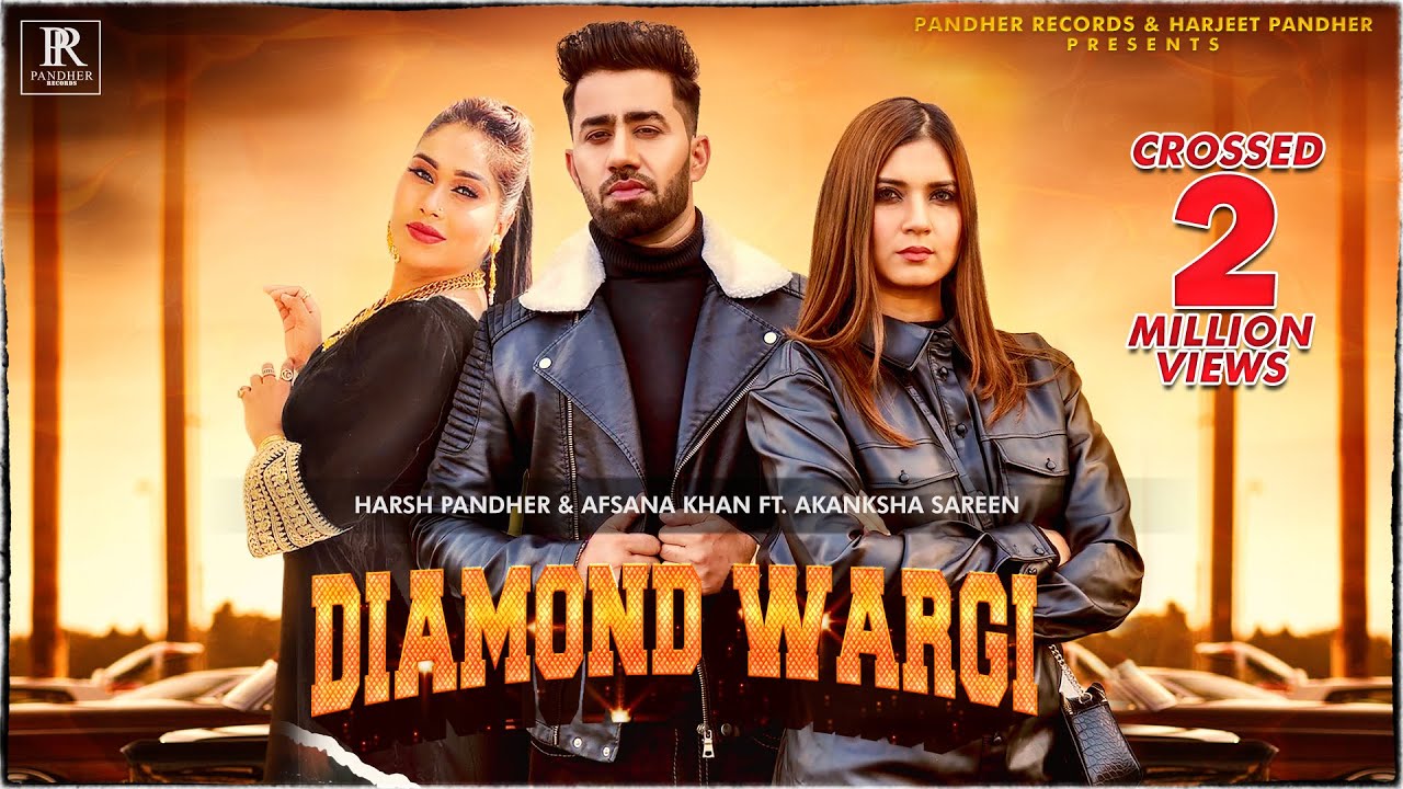New Punjabi song 2021 | Diamond Wargi - Harsh Pandher ft Afsana Khan | Latest Punjabi song 2021