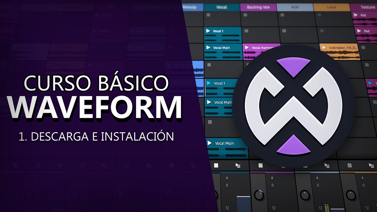 🟣Waveform Básico - 1#: Descarga e Instalación [CURSO BÁSICO] - Tutorial