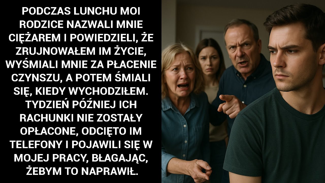 Podczas Lunchu Moi Rodzice Nazwali Mnie Ciężarem I Powiedzieli, Że Zrujnowałem Im Życie, Wyśmiali...