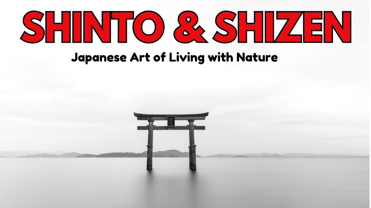 Shinto and Shizen: The Japanese Art of Living with Nature 🌿