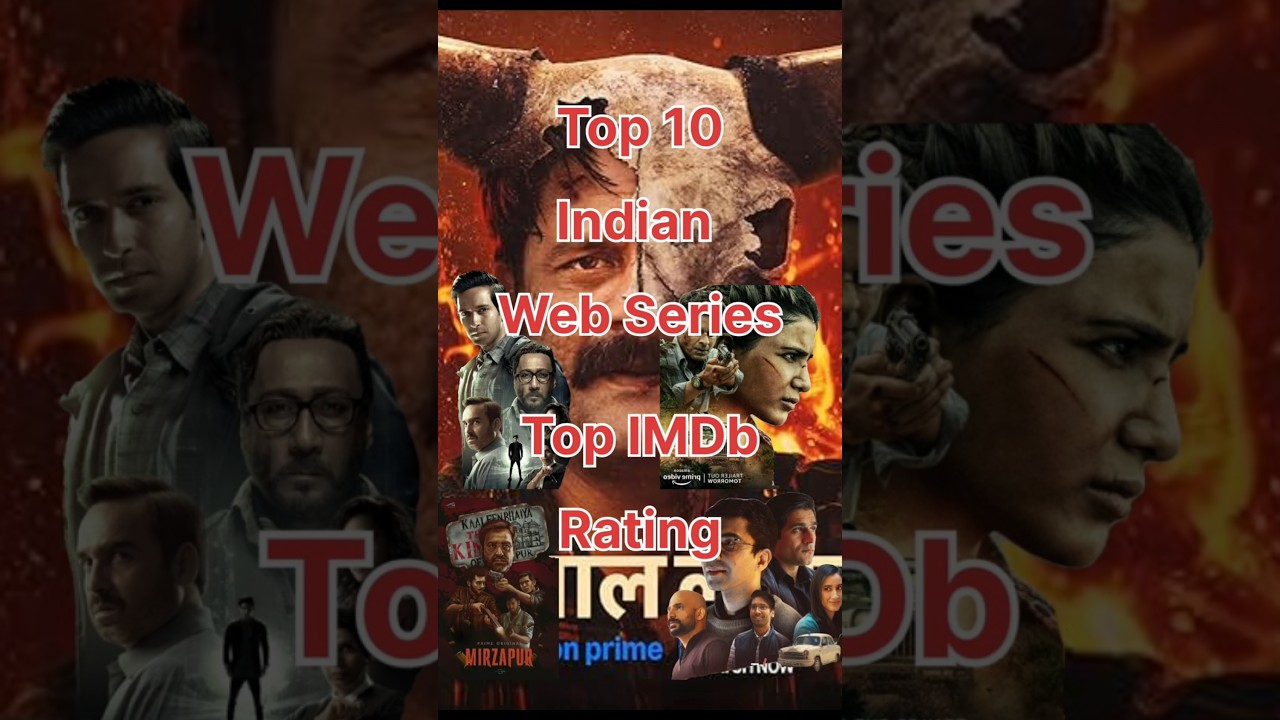 Top 10 Indian Web Series | Highest Rated Indian Web Series | Top IMDB Picks | Top 10