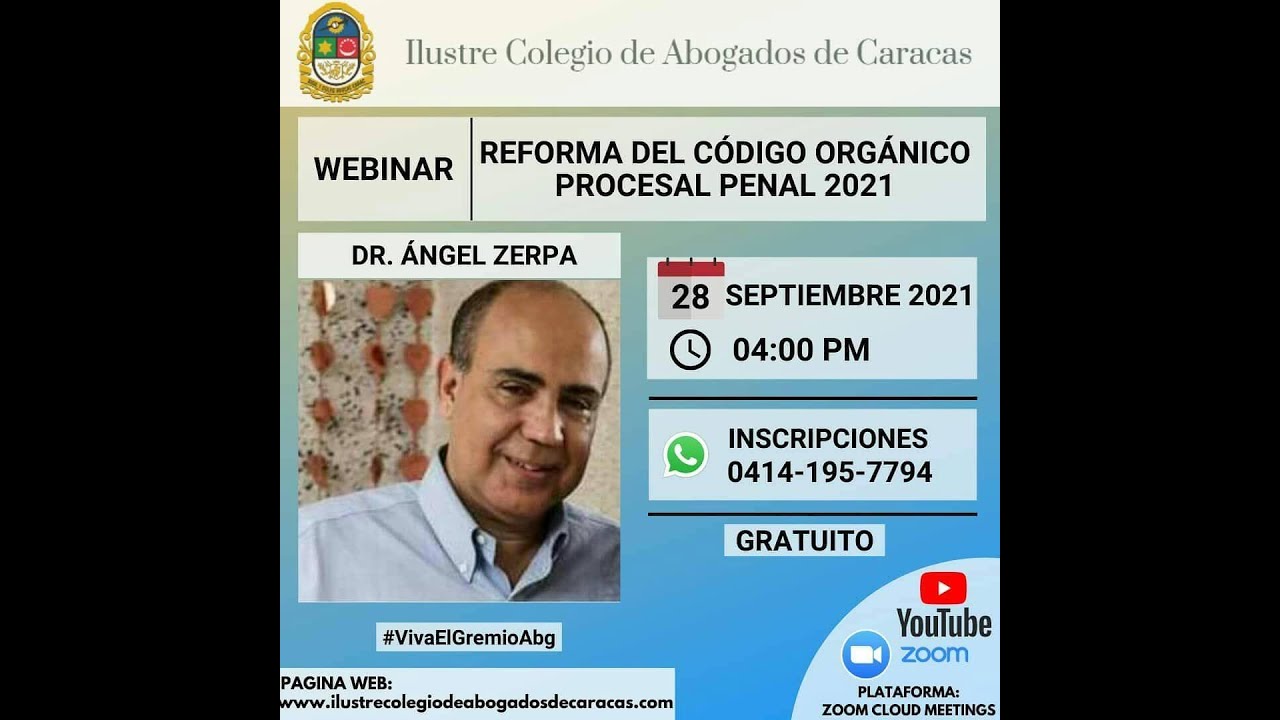 Reforma Código Orgánico Procesal Penal 2021, Ángel Zerpa. Disertación en Colegio de Abogados de Ccas