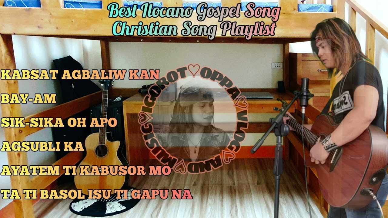 ILOCANO CHRISTIAN SONG PLAYLIST | Cover Song
