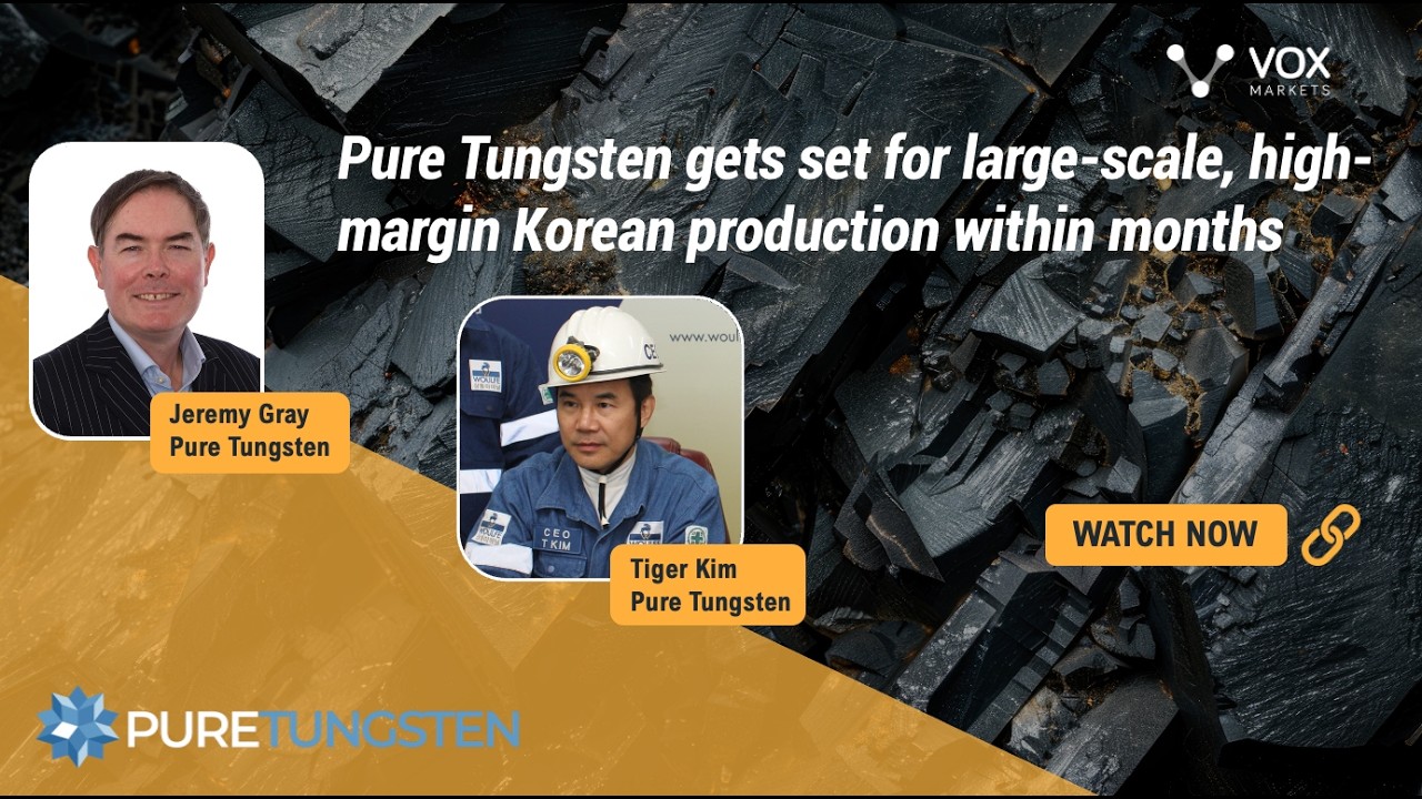 Pure Tungsten gets set for large-scale, high-margin Korean production within months