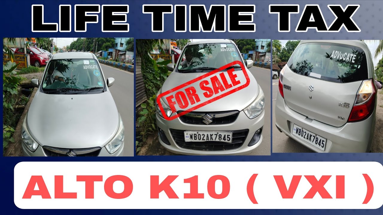 Maruti Suzuki Alto K10 ( VXI ) With life time tax all paper update 